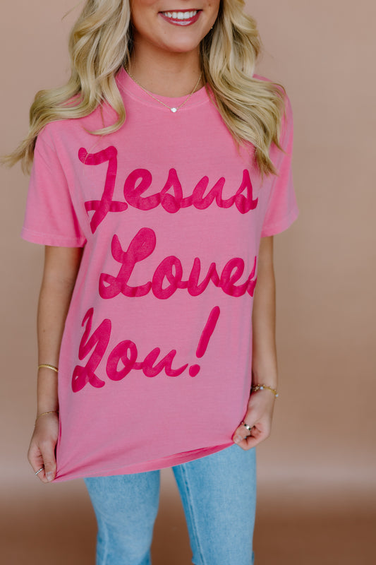 RASPBERRY CHIC JESUS LOVES YOU TEE